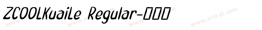 ZCOOLKuaiLe Regular字体转换